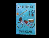Cover of David McElwees book My Afterlife